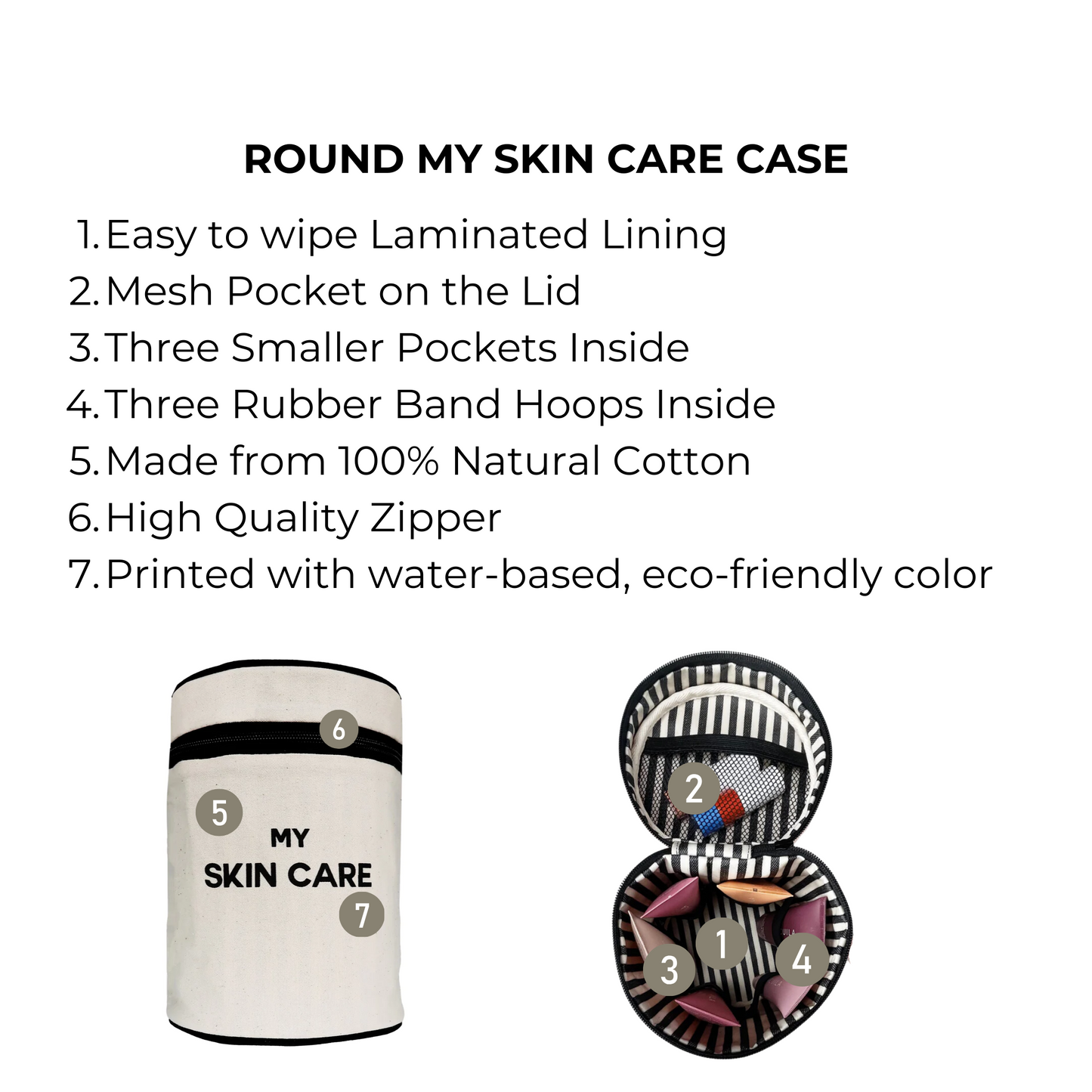 Bag-all Round My Skin Care Case in cream features eco-friendly cotton construction, laminated interior, mesh lid pocket, three inner pockets with rubber bands for secure skincare organization