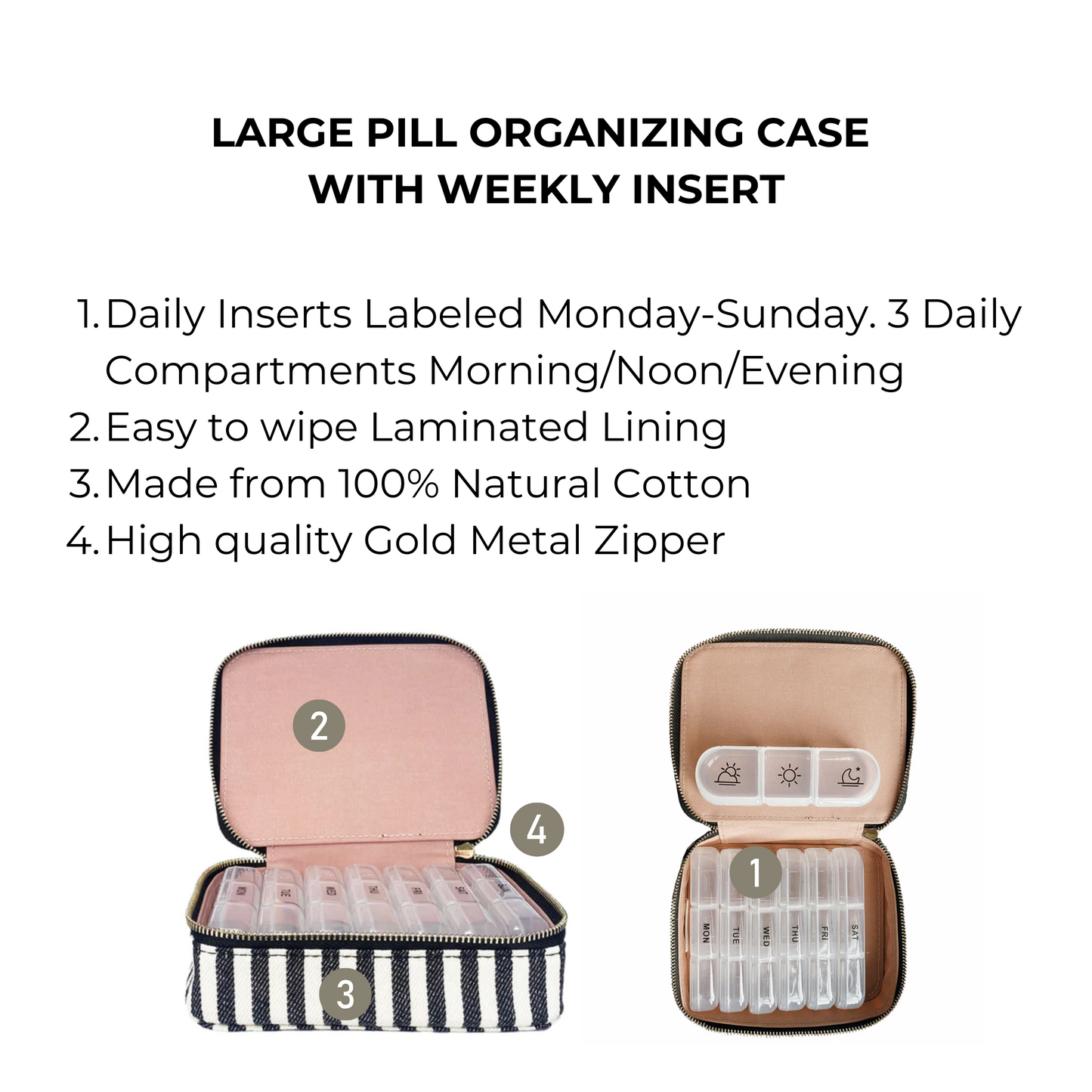 Bag-all Large Pill Travel Case with Striped Design features daily organizer inserts, laminated lining, and gold zipper. Cotton case with morning/noon/evening compartments for medication management.