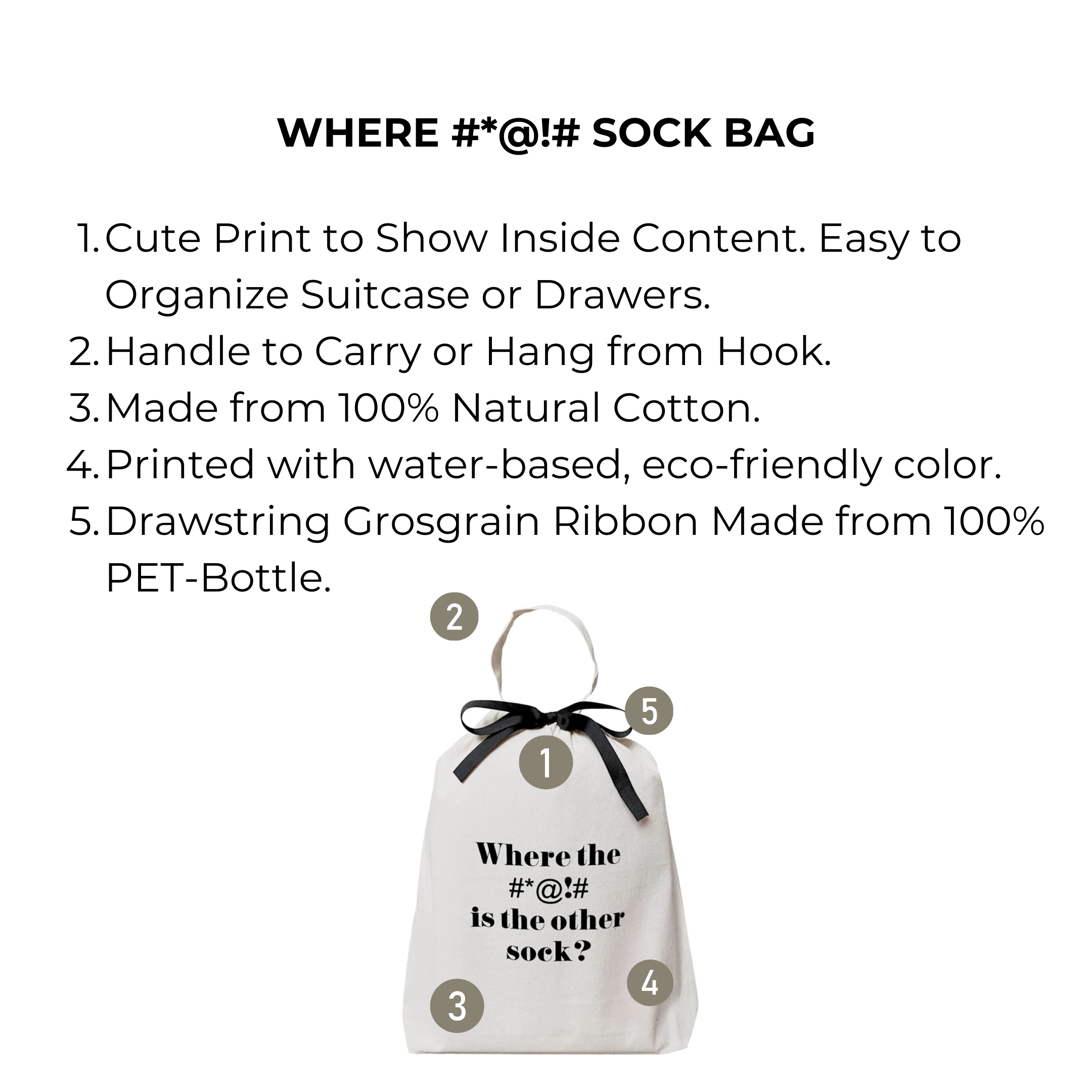 Bag-all Where #*@!# Sock Bag in cream cotton with black bow, featuring humorous text about missing socks. Eco-friendly organizer with drawstring closure and hanging handle.