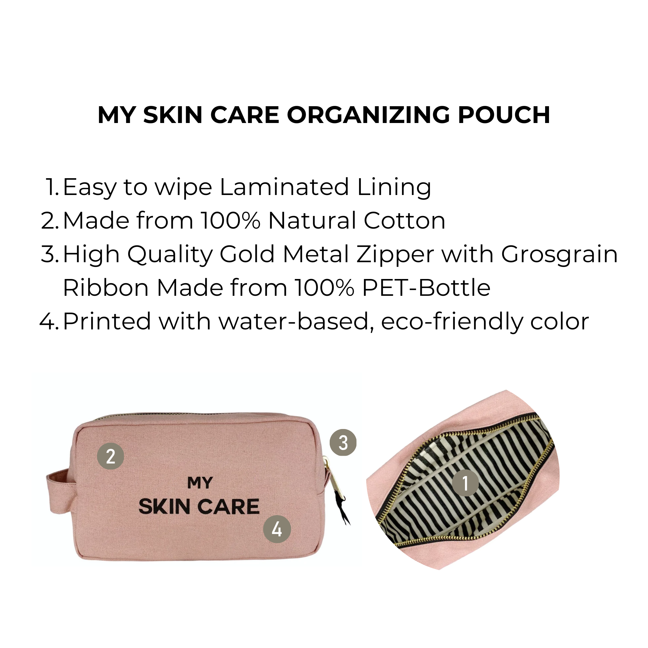 Bag-all My Skin Care Organizing Pouch in pink blush with waterproof lining, gold zipper, and eco-friendly cotton construction. Features striped interior and personalization option.