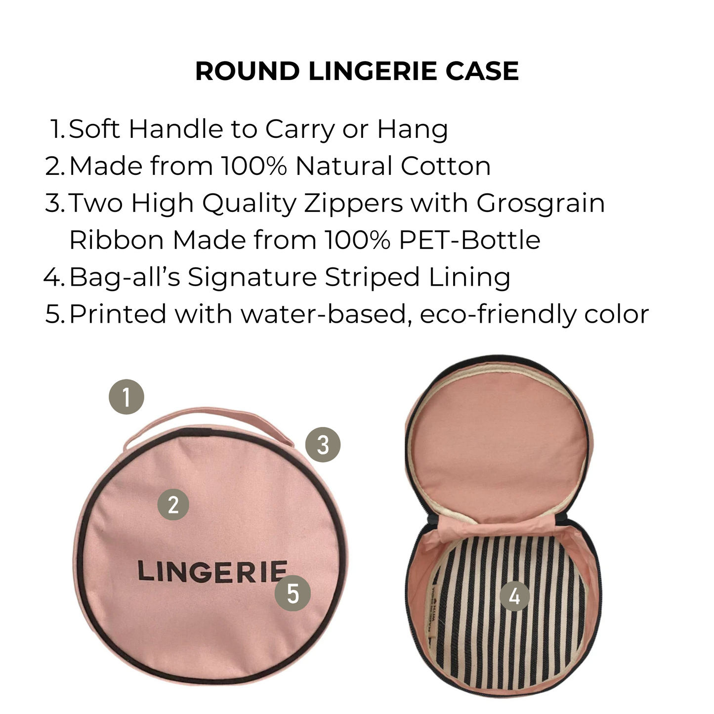 Bag-all Round Lingerie Case in blush pink with cotton exterior, striped interior lining, and durable metal zippers. Perfect for travel organization and delicate undergarments storage.